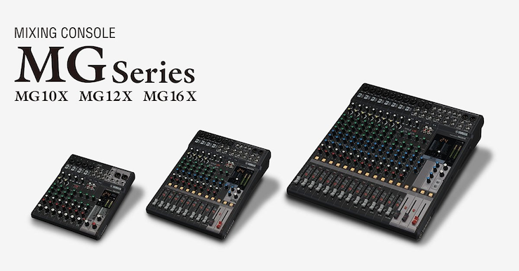 尊龙凯时推出全新调音台——MG16X、MG12X、MG10X